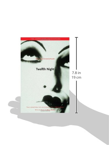 Twelfth Night: or, What You Will (The Annotated Shakespeare)