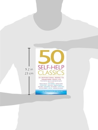 50 Self-Help Classics: 50 Inspirational Books to Transform Your Life from Timeless Sages to Contemporary Gurus (50 Classics)
