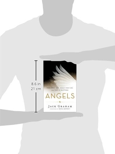 Angels: Who They Are, What They Do, and Why It Matters — back cover