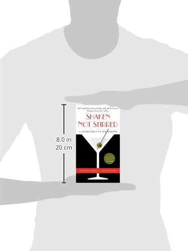 Shaken Not Stirred: A Celebration of the Martini