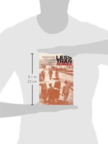 Less Than Slaves: Jewish Forced Labor and the Quest for Compensation