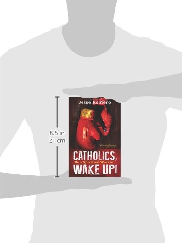 Catholics, Wake Up!: Be a Spiritual Warrior