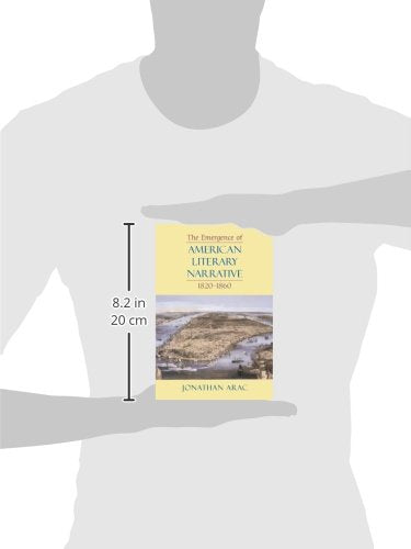 The Emergence of American Literary Narrative, 1820-1860