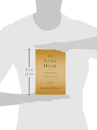 The Still Hour; or, Communion with God
