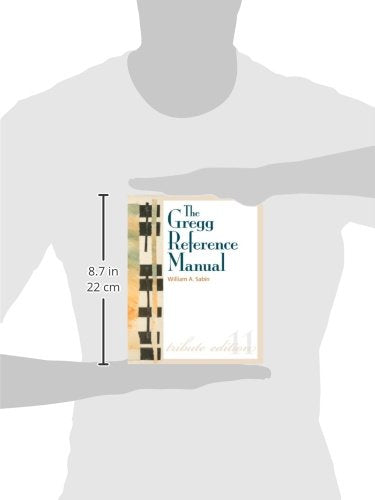 The Gregg Reference Manual: A Manual of Style, Grammar, Usage, and Formatting Tribute Edition: Tribute Edition (Gregg Reference Manual (Paperback))