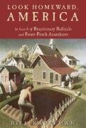 Look Homeward America: In Search of Reactionary Radicals