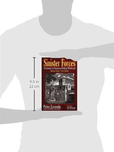The Nine (Sinister Forces: A Grimoire of American Political Witchcraft, Book 1) (Sinister Forces, 1)