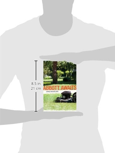 Abbott Awaits: A Novel (Yellow Shoe Fiction)