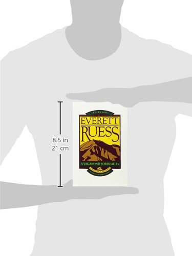 Everett Ruess: A Vagabond for Beauty by Rusho, W. L.