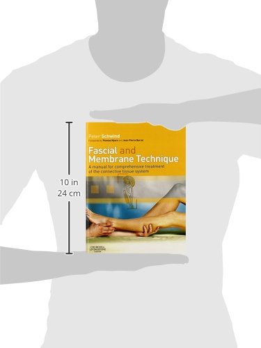 Fascial and Membrane Technique: A manual for comprehensive t