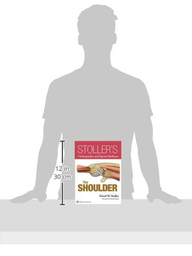 Stollers Orthopaedics and Sports Medicine: The Shoulder