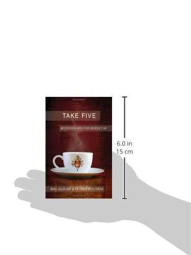 Take Five: Meditations With Pope Benedict XVI