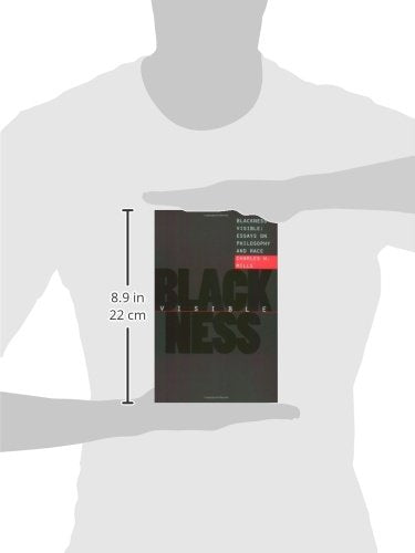 Blackness Visible: Essays on Philosophy and Race (Cornell Paperbacks)