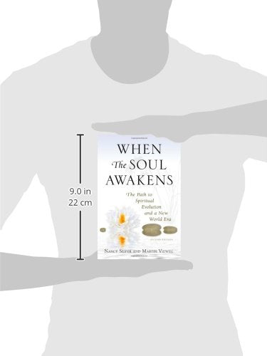 When the Soul Awakens: The Path to Spiritual Evolution and a