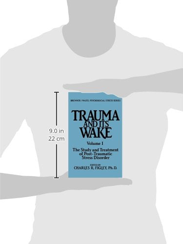 Trauma and Its Wake (Brunner Mazel Psychosocial Stress, No. 4)