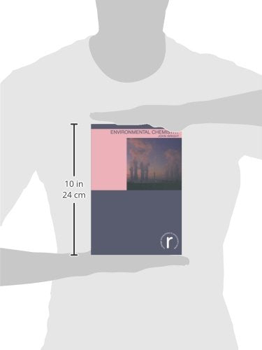 Environmental Chemistry (Routledge Introductions to Environment: Environmental Science)