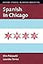 Spanish in Chicago (OXFORD STUDIES SOCIOLINGUISTICS SERIES)