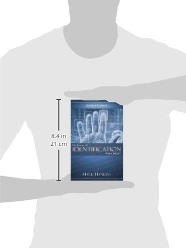 Power of Identification With Christ (Revised & Expanded)