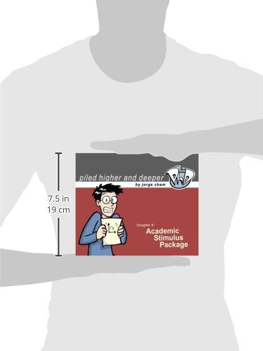 Academic Stimulus Package (Piled Higher & Deeper) by Jorge C