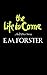 The Life to Come: And Other Stories
