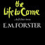 The Life to Come: And Other Stories