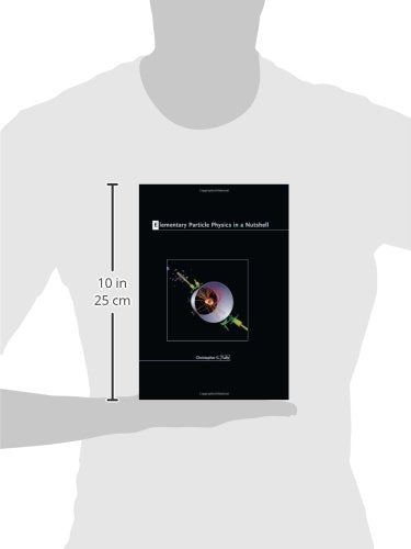 Elementary Particle Physics in a Nutshell (In a Nutshell, 11) — back cover