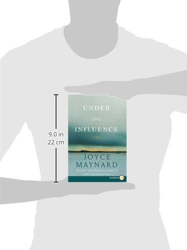 Under the Influence: A Novel