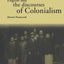 English and the Discourses of Colonialism (The Politics of Language)