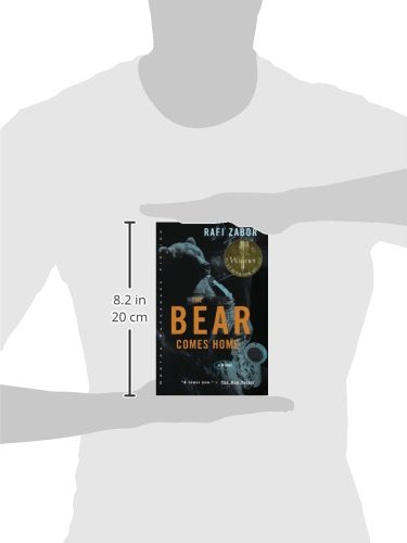 The Bear Comes Home: A Novel