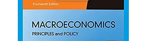 Macroeconomics: Principles & Policy (MindTap Course List)