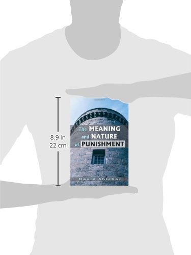The Meaning And Nature of Punishment