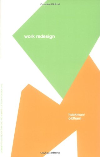 Work Redesign by J. Richard Hackman