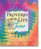Proverbs for Life for Teens by Anonymous