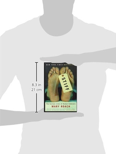Stiff: The Curious Lives of Human Cadavers
