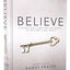 Believe, NIV: Living the Story of the Bible to Become Like Jesus