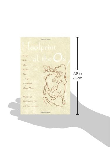 Hoofprint of the Ox: Principles of the Chan Buddhist Path as Taught by a Modern Chinese Master