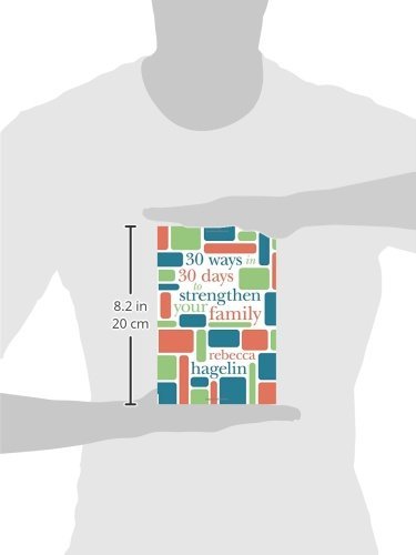 30 Ways in 30 Days to Strengthen Your Family