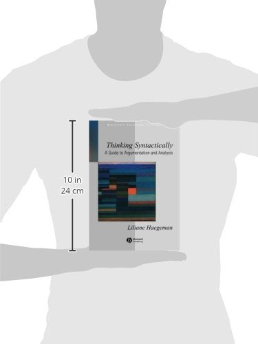 Thinking Syntactically: A Guide to Argumentation and Analysis