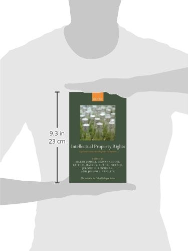 Intellectual Property Rights: Legal and Economic Challenges for Development (Initiative for Policy Dialogue)