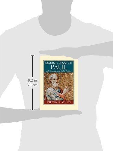 Making Sense of Paul: A Basic Introduction to Pauline Theology