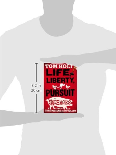 Life, Liberty, and the Pursuit of Sausages