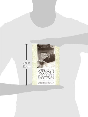 Virginia Woolf and the Bloomsbury Avant-garde: War, Civilization, Modernity (Gender and Culture Series)