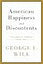 American Happiness and Discontents: The Unruly Torrent, 2008-2020