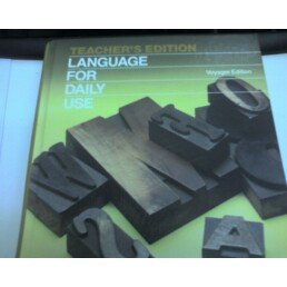 Teacher's Edition Language for Daily Use (Gold Voyager Edition)