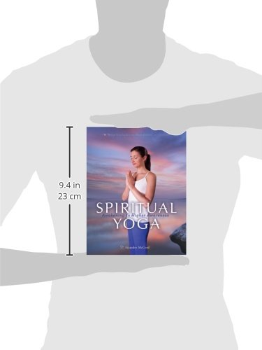 Spiritual Yoga: Awakening to Higher Awareness