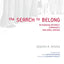 The Search to Belong: Rethinking Intimacy, Community, and Small Groups
