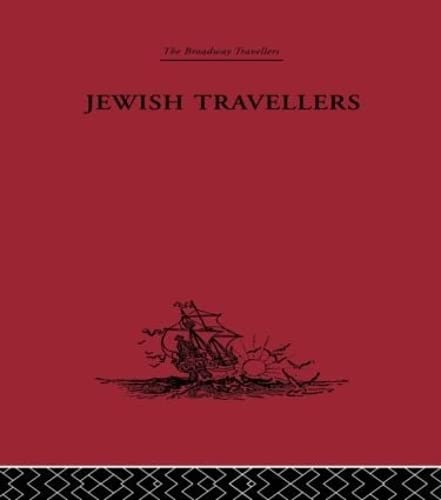 Jewish Travellers (The Broadway Travellers, 12)