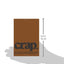 Crap: How to deal with annoying teachers, bosses, backstabbers, and other stuff that stinks