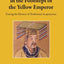 In the Footsteps of the Yellow Emperor: Tracing the History