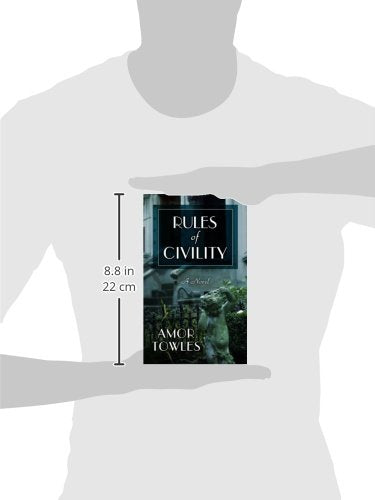 Rules Of Civility (LARGE PRINT EDITION) by Towles, Amor